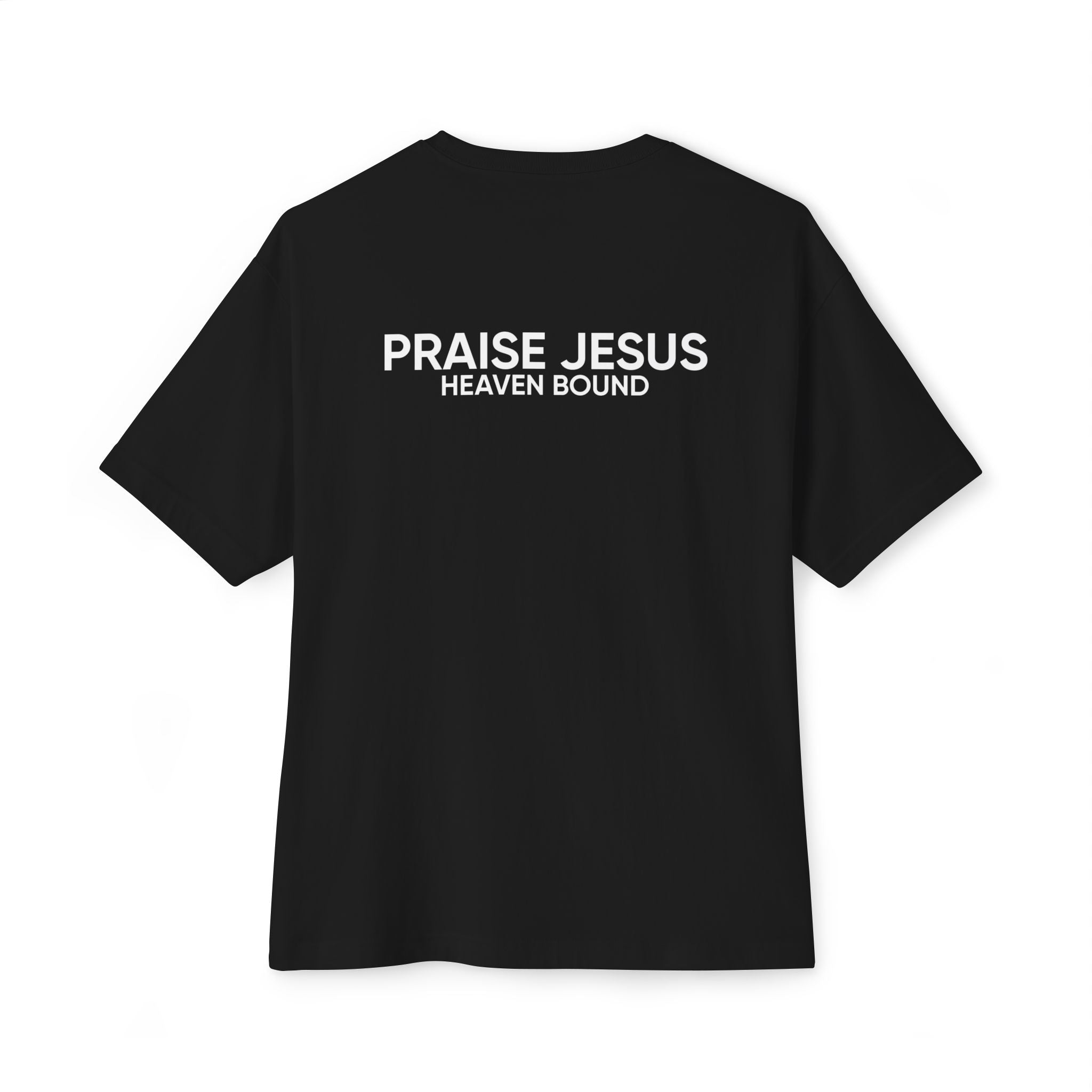 PRAISE JESUS X HEAVEN BOUND SHIRT
