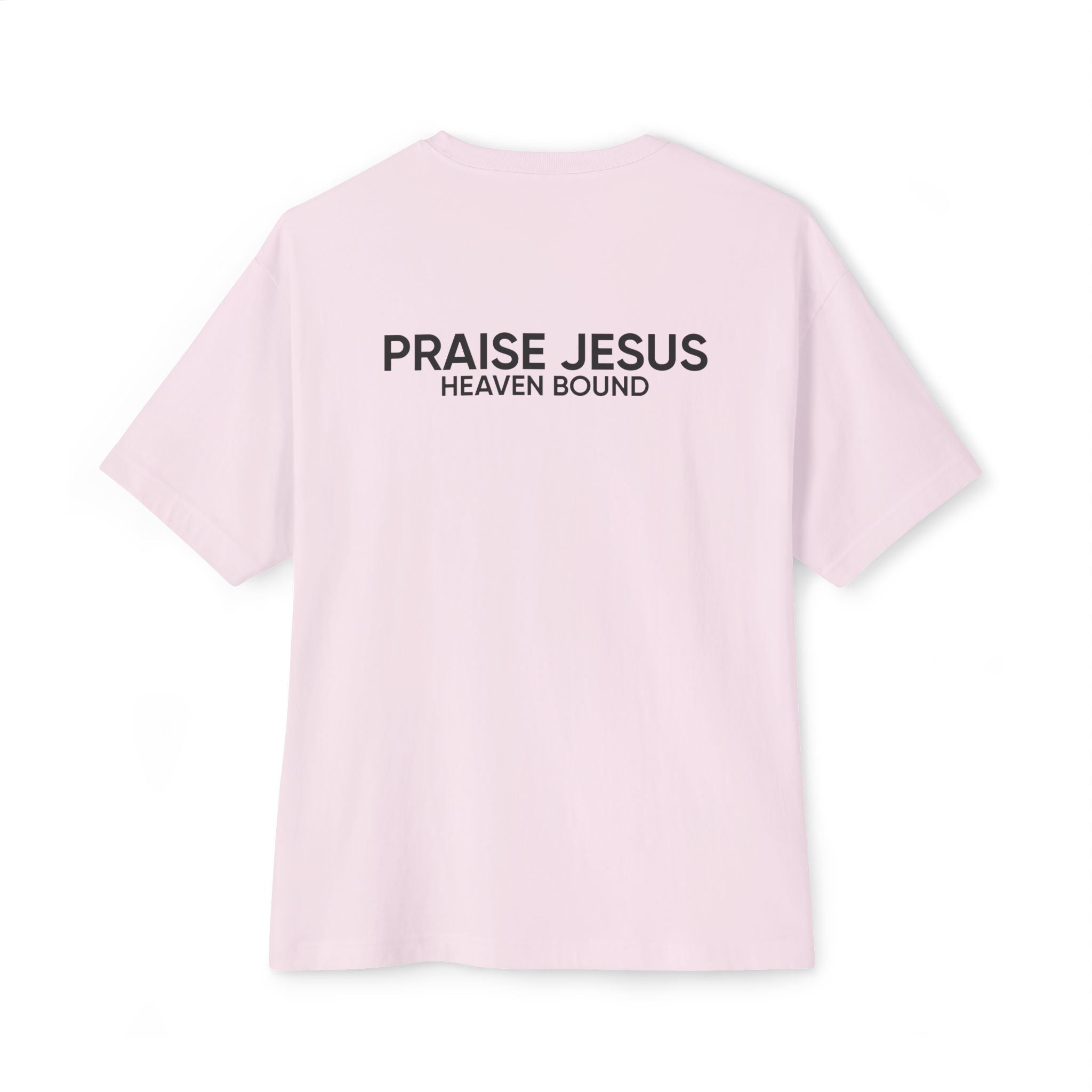 PRAISE JESUS X HEAVEN BOUND SHIRT